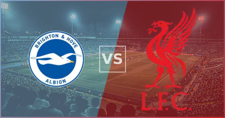 Brighton vs Liverpool Match Preview