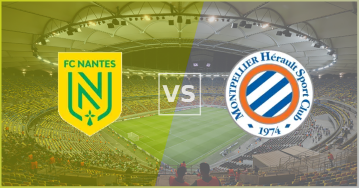 Nantes vs Montpellier Match Preview