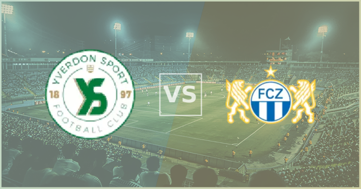 Yverdon Sport vs FC Zurich Match Preview
