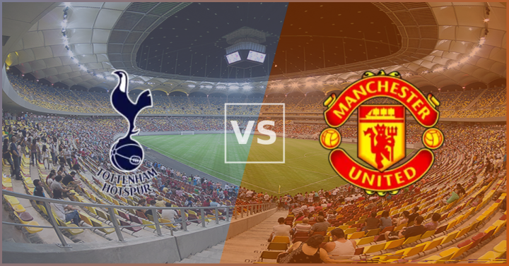 Tottenham vs Manchester United Match Preview